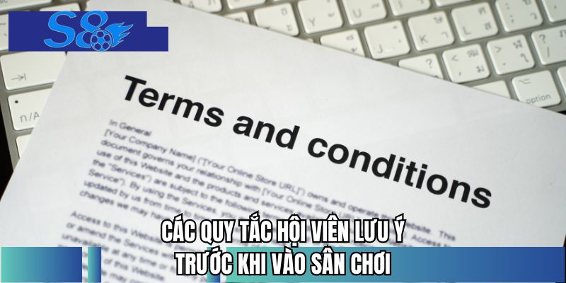 Các quy tắc hội viên lưu ý trước khi vào sân chơi
