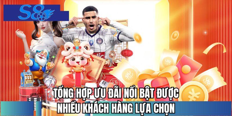 Tổng hợp ưu đãi nổi bật được nhiều khách hàng lựa chọn